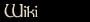 Wiki